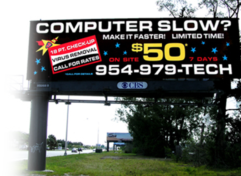 Tech Superstars Billboard for computer Slow Make it Faster $50